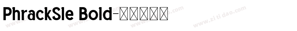 PhrackSle Bold字体转换